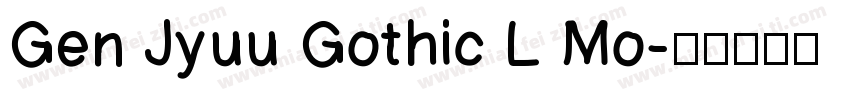 Gen Jyuu Gothic L Mo字体转换